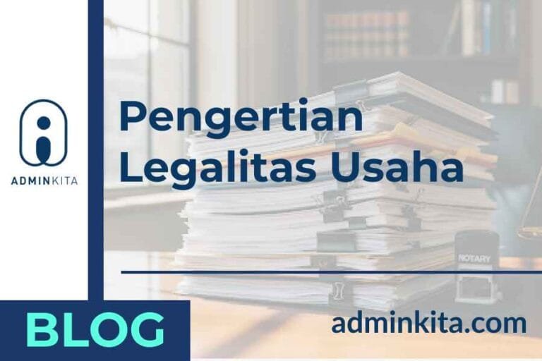 Berikut Adalah Pengertian Legalitas yang Harus Pengusaha Ketahui