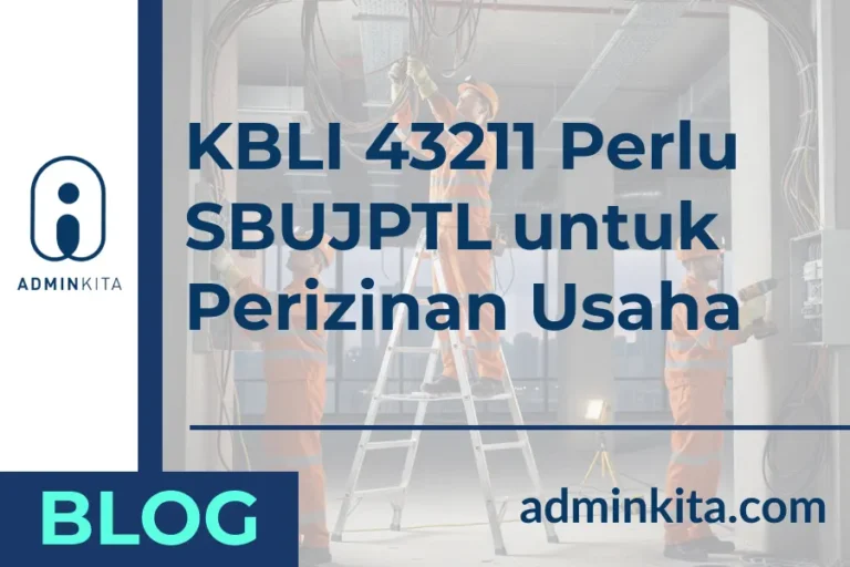 KBLI 43211 Perlu SBUJPTL untuk Perizinan Usaha