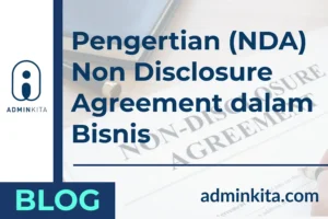 Pengertian atau artinya (NDA) Non Disclosure Agreement dalam Bisnis