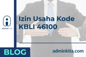 Izin Usaha Kode KBLI 46100
