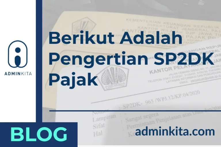 Berikut Adalah Pengertian SP2DK Pajak