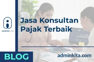Jasa Konsultan Pajak Usaha Terbaik