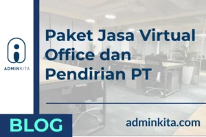 Paket Jasa Sewa Virtual Office dan Pendirian PT