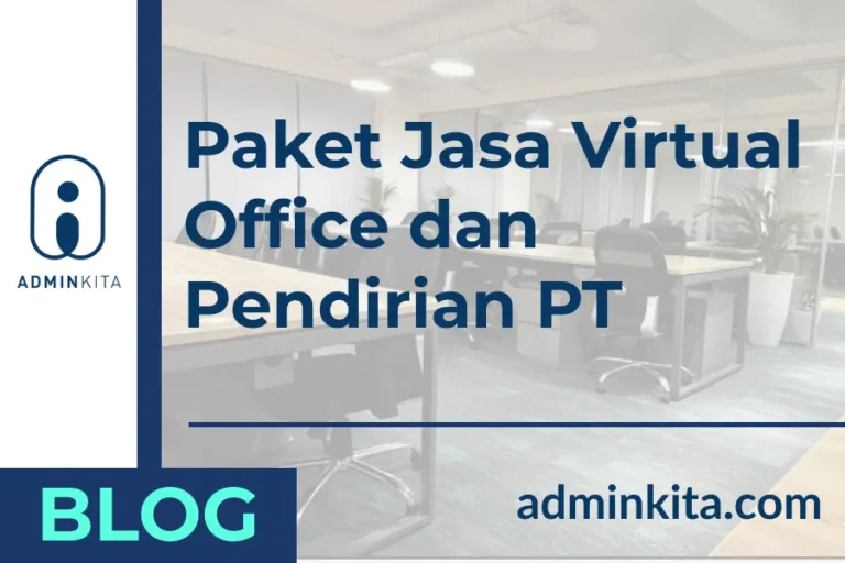 Paket Jasa Sewa Virtual Office dan Pendirian PT