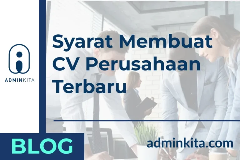 Syarat Membuat CV Perusahaan Terbaru