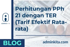 Perhitungan PPh 21 dengan TER (Tarif Efektif Rata-rata)
