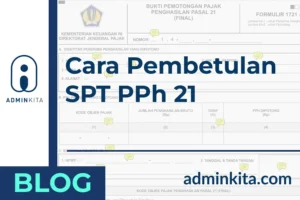 Cara Pembetulan SPT PPh 21