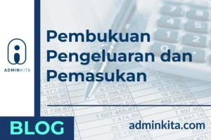 Contoh Sederhana Pembukuan Pengeluaran dan Pemasukan Perusahaan