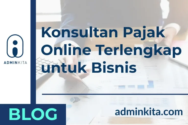 Konsultan Pajak Online Terlengkap untuk Bisnis