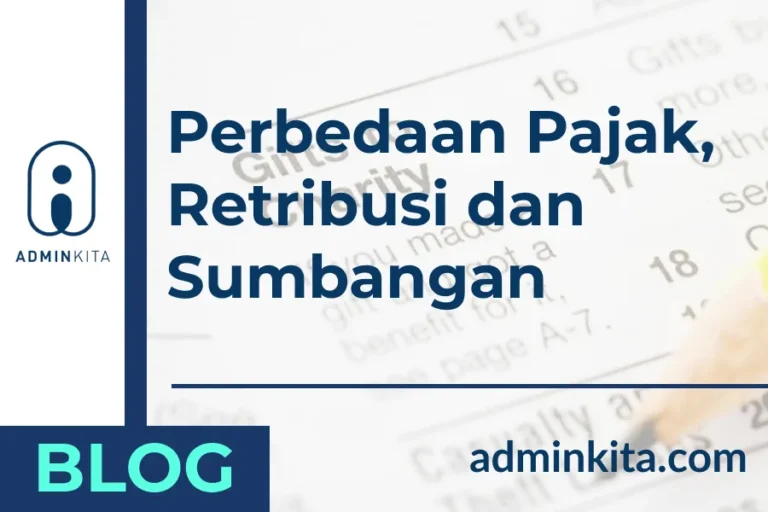Perbedaan Pajak, Retribusi dan Sumbangan