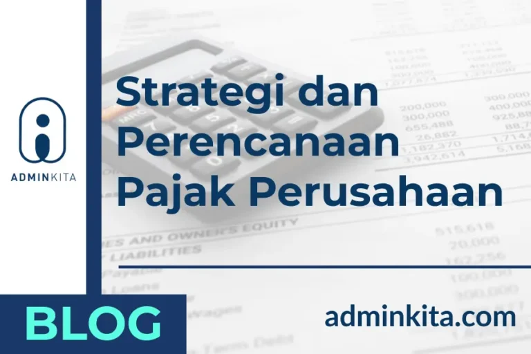 Strategi dan Perencanaan Pajak Perusahaan