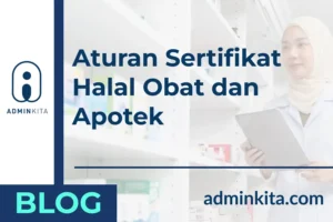 Aturan Wajib Sertifikat Halal Obat dan Apotek 2026 Serta Cara Mudah Mengurusnya