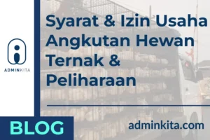 Syarat & Izin Usaha Angkutan Hewan Ternak & Peliharaan