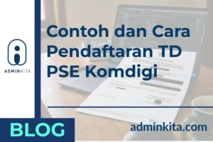 Contoh dan Cara Pendaftaran TD PSE Komdigi