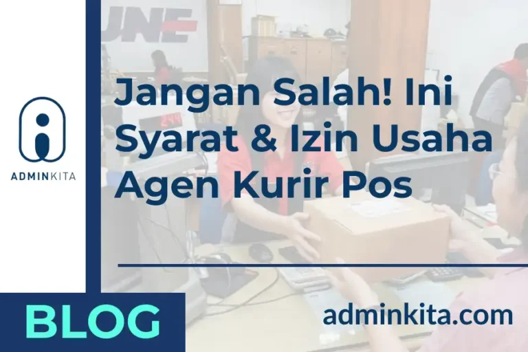 Jangan Salah Ini Syarat Izin Usaha Agen Kurir Pos